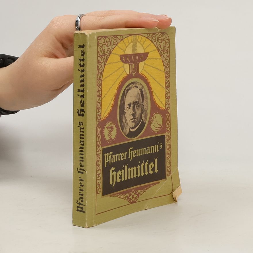 Ludwig Heumann Pfarrer Heumann´s Heilmittel