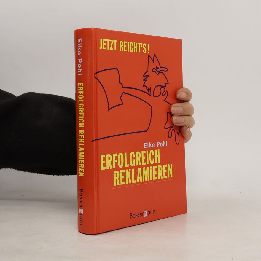 Elke Pohl Erfolgreich reklamieren