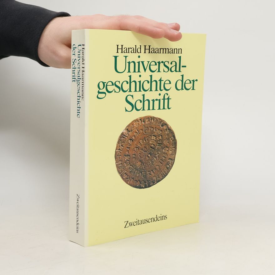 Harald Haarmann Universalgeschichte der Schrift