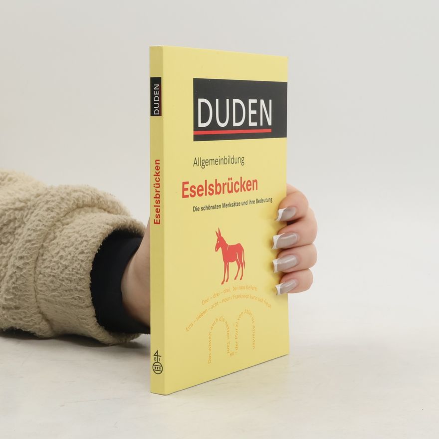 Wolfgang Riedel Duden Allgemeinbildung - Eselsbrücken : die schönsten Merksätze und ihre Bedeutung