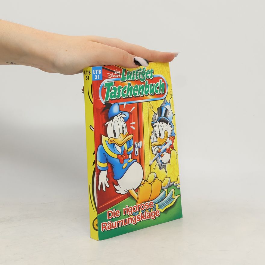 Various authors Lustiges Taschenbuch 31. Die rigorose Räumungsklage