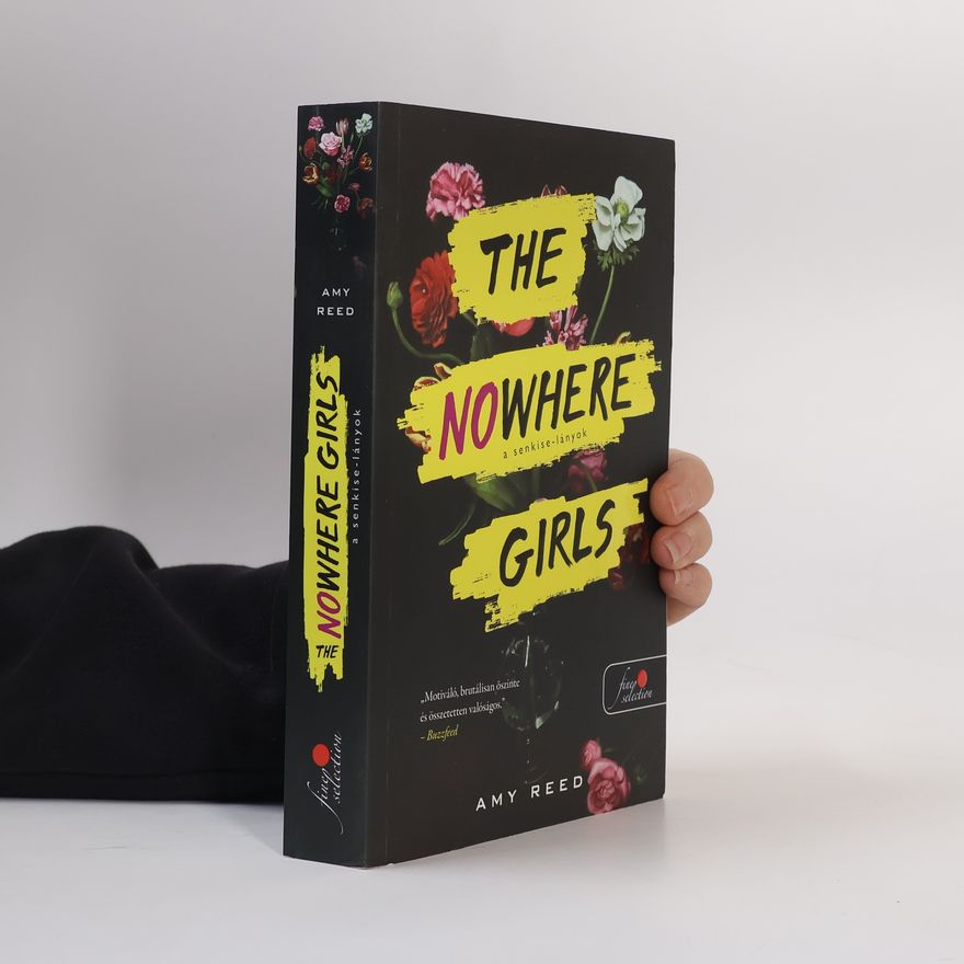 Amy Lynn Reed The Nowhere Girls – A senkise-lányok