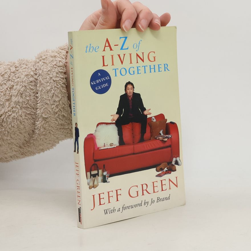 Jeff Green The A-Z of living together