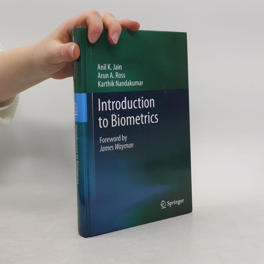 Karthik Nandakumar Introduction to Biometrics