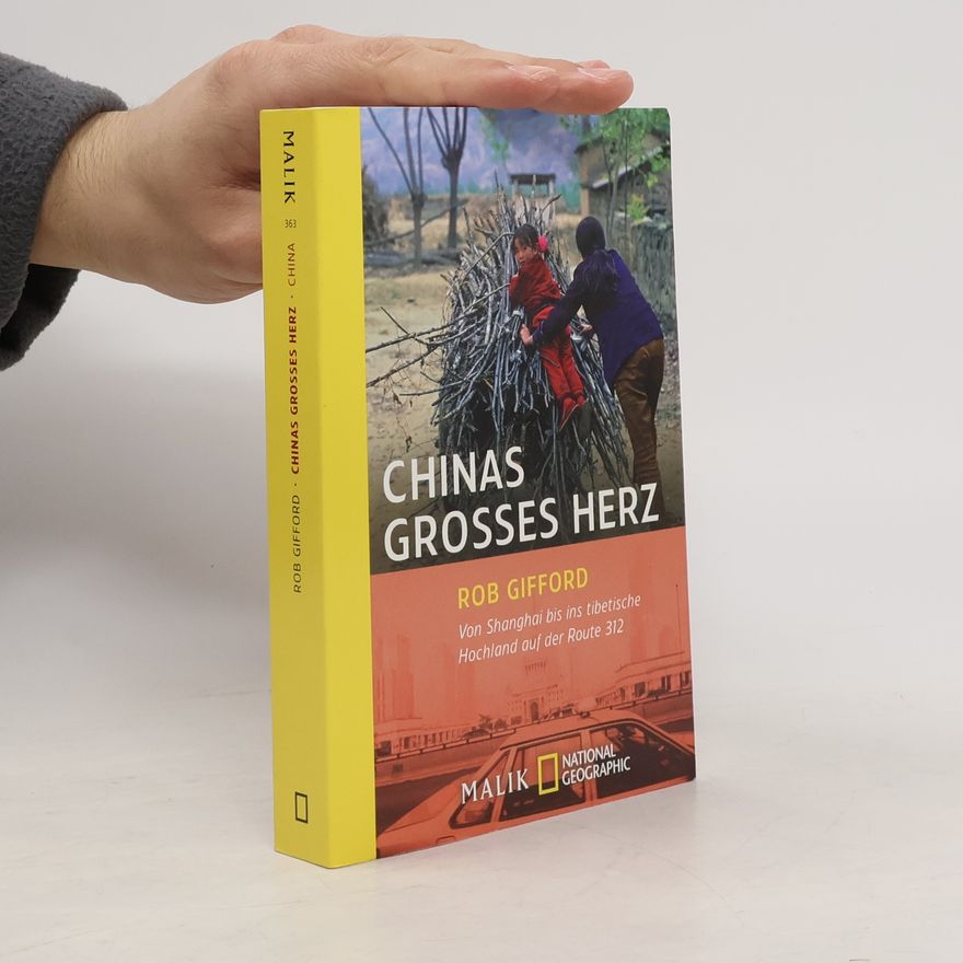 Rob Gifford Chinas großes Herz