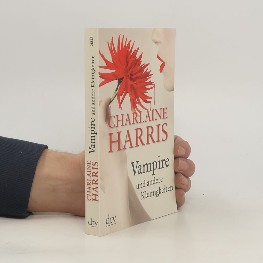 Charlaine Harris Vampire und andere Kleinigkeiten