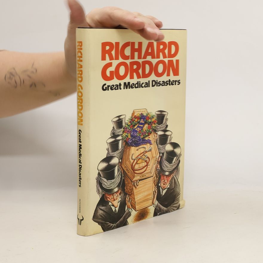 Stuart Gordon Great Medical Disasters