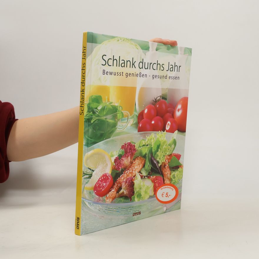 Kolektiv autorů Schlank durchs Jahr. Bewusst genießen - gesund essen