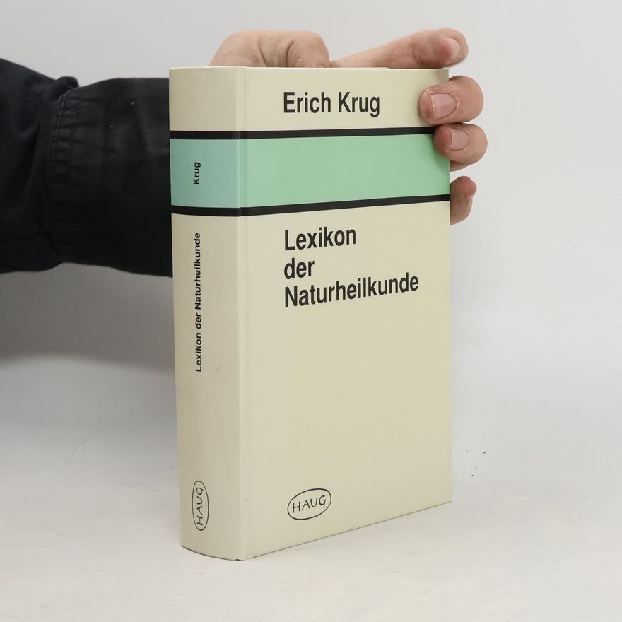 Erich Krug Lexikon der Naturheilkunde