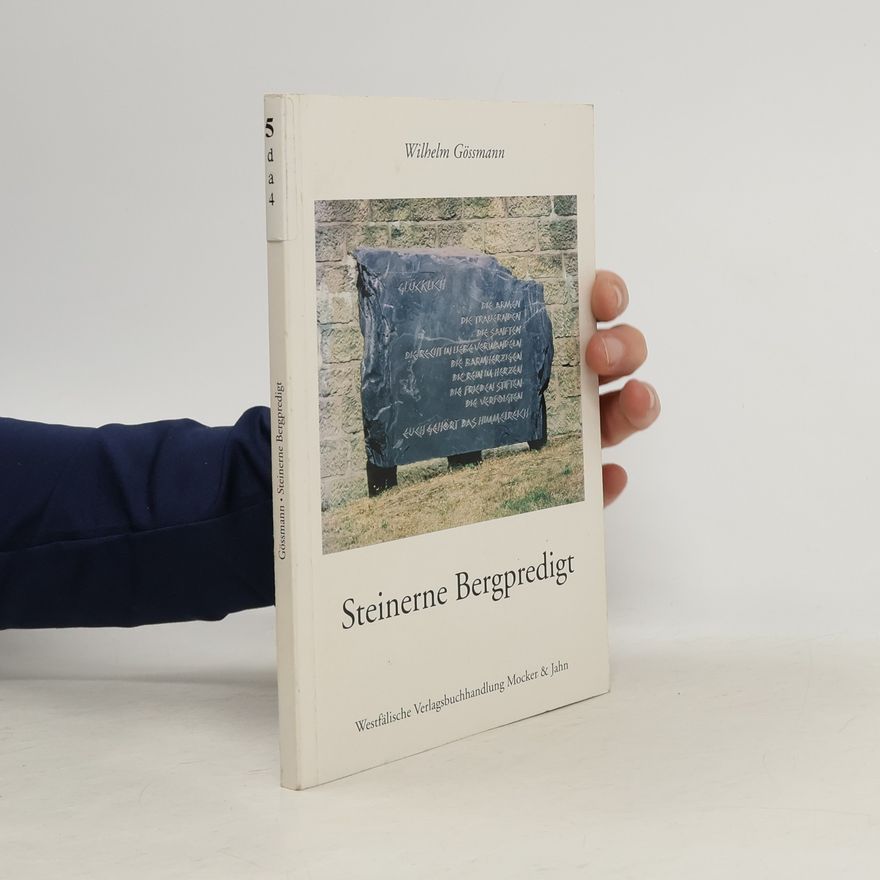 Wilhelm Gössmann Steinerne Bergpredigt