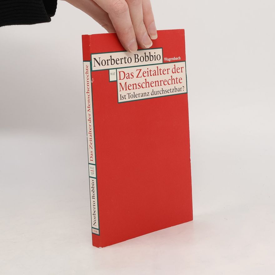 Norberto Bobbio Das Zeitalter der Menschenrechte