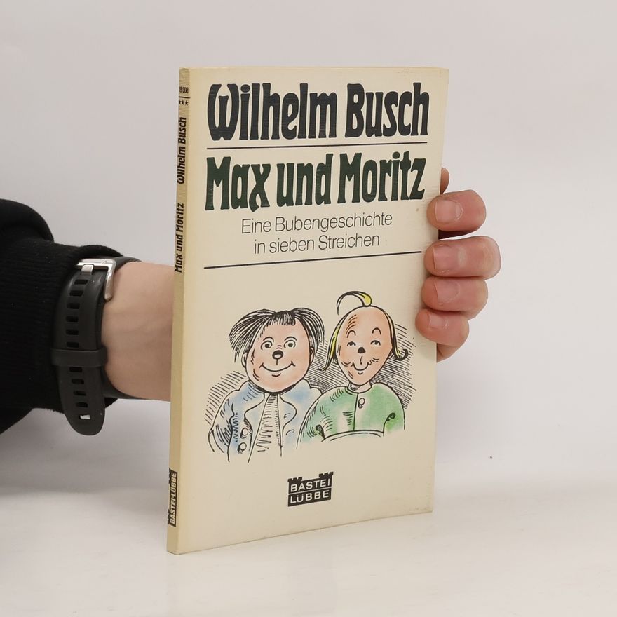 Wilhelm Busch Max und Moritz