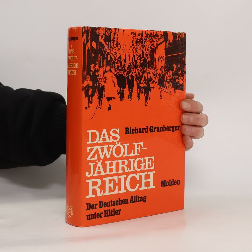 Richard Grunberger Das zwölfjährige Reich
