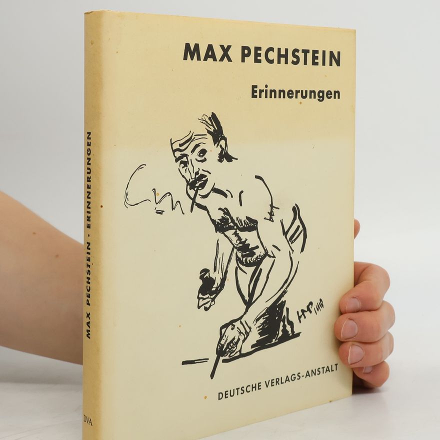 Max Pechstein Erinnerungen