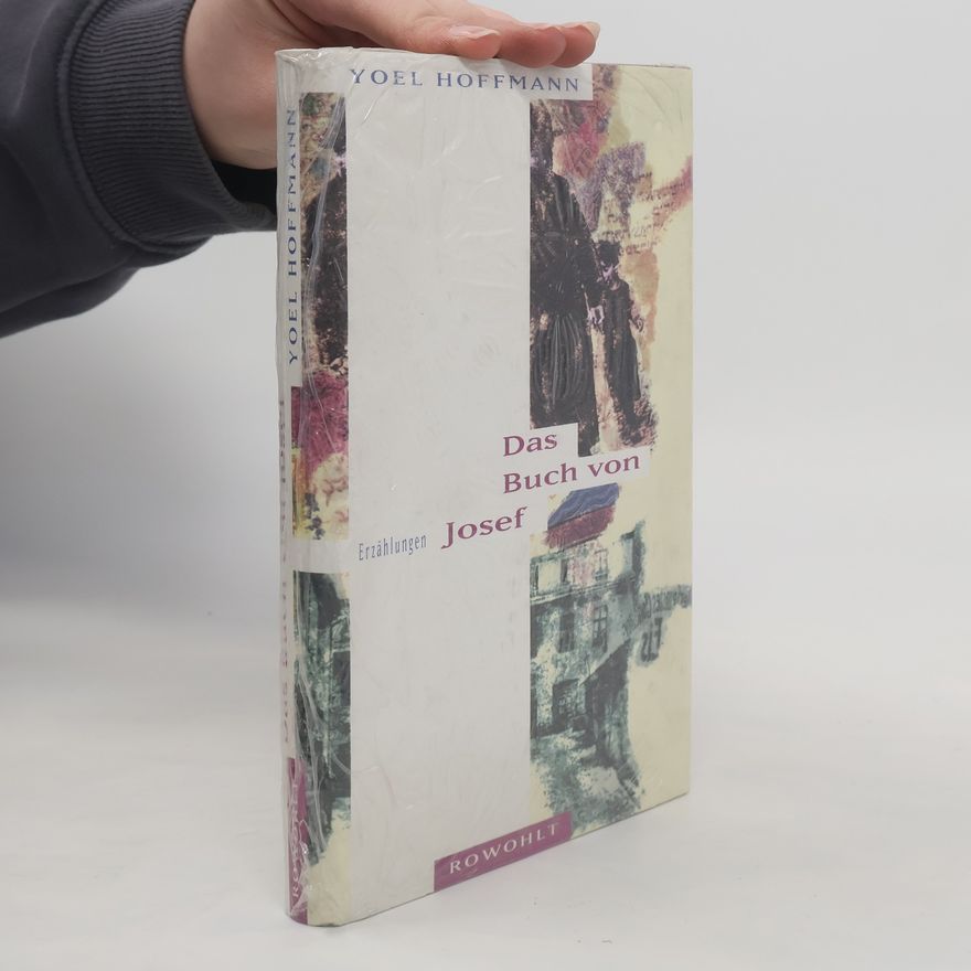 Yoel Hoffmann Das Buch von Josef