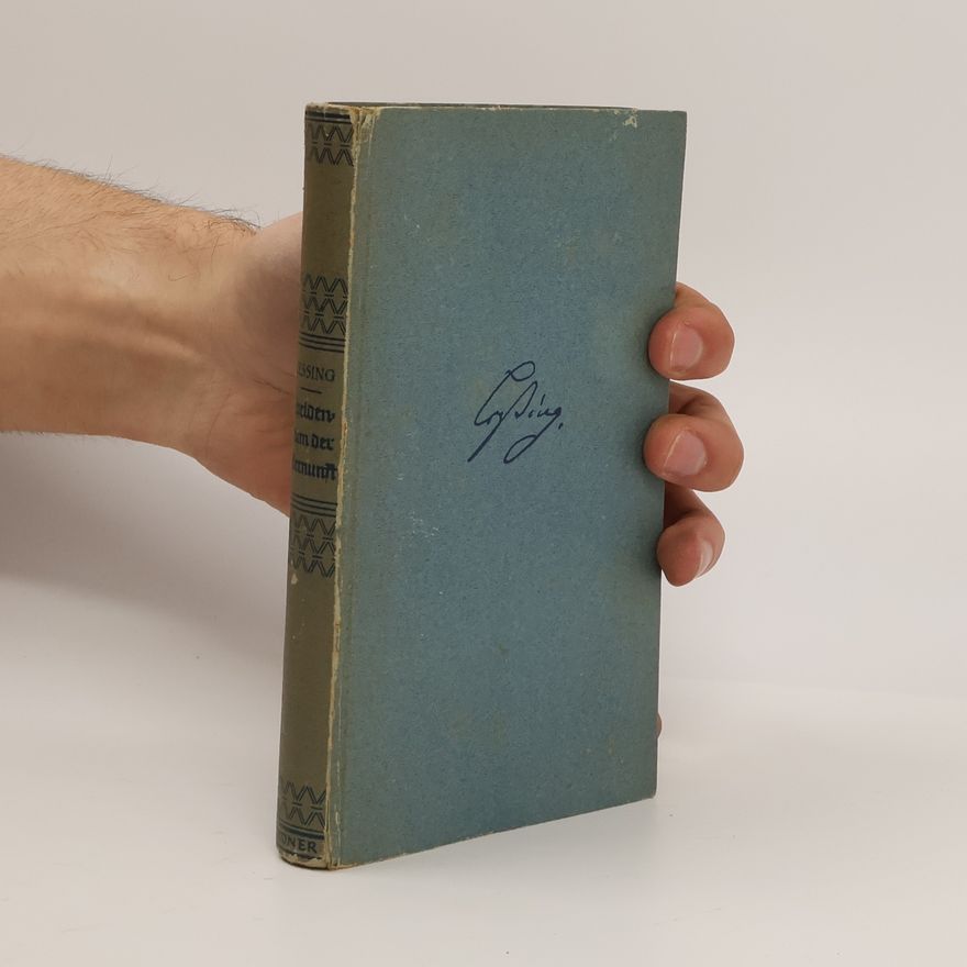 Gotthold Ephraim Lessing Heldentum der Vernunst