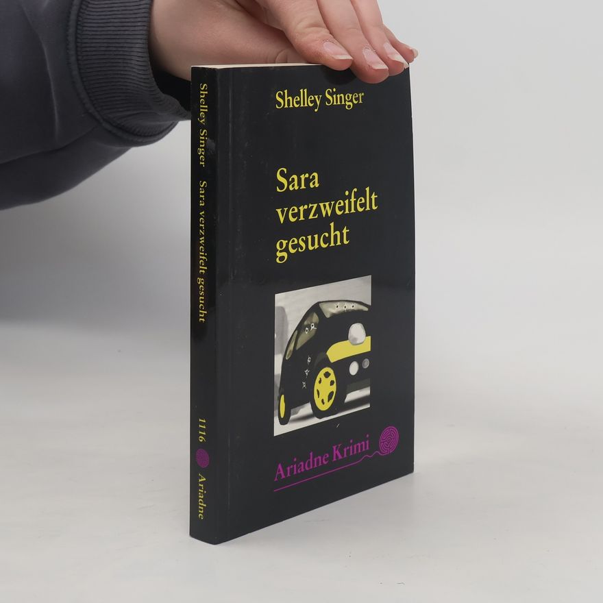 Shelley Singer Sara verzweifelt gesucht