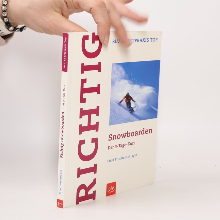 Erich Frischenschlager Richtig Snowboarden