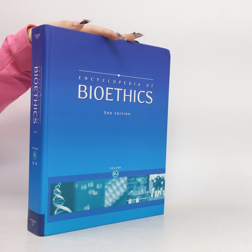 Stephen Garrard Post Encyclopedia of Bioethics