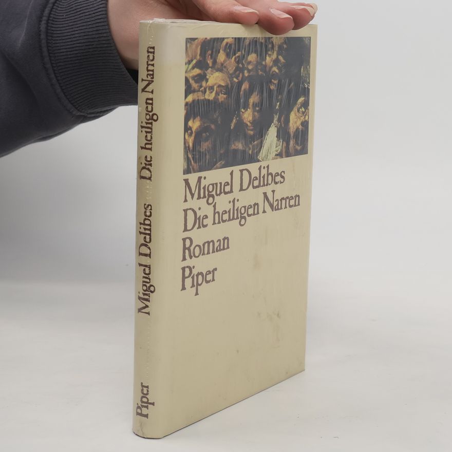 Miguel Delibes Die heiligen Narren