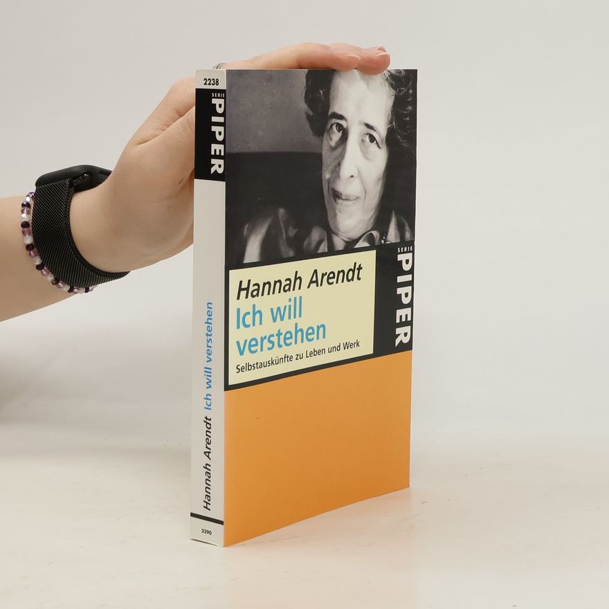 Hannah Arendt Ich will verstehen
