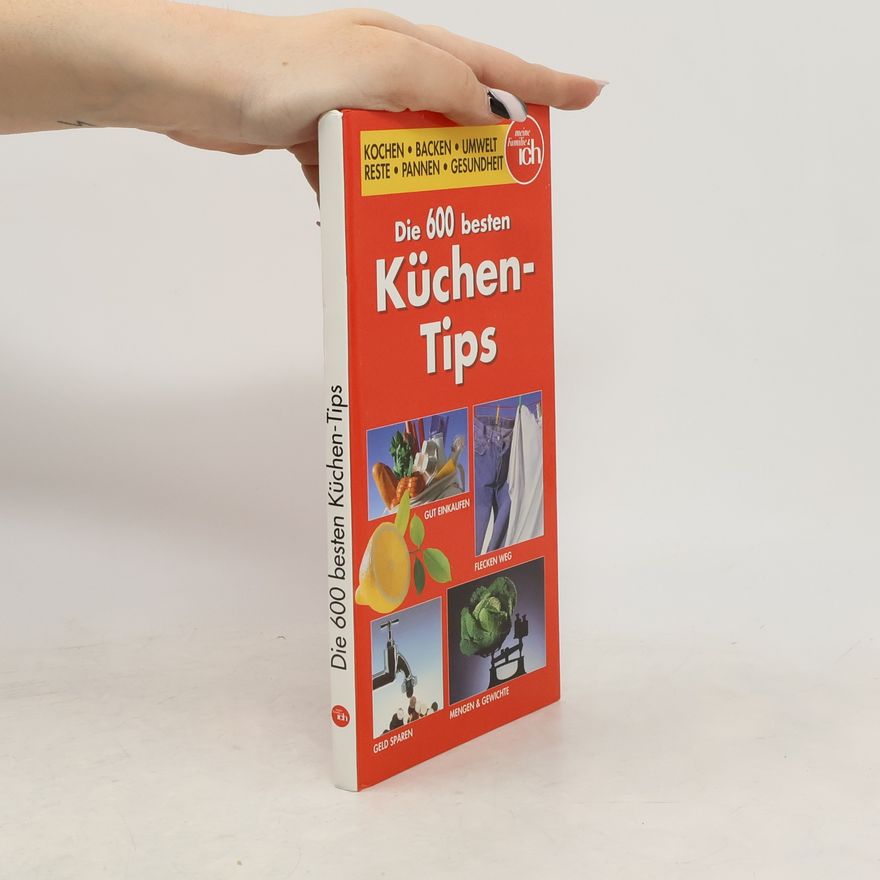 Kolektiv autorů Die 600 besten Küchen-Tips