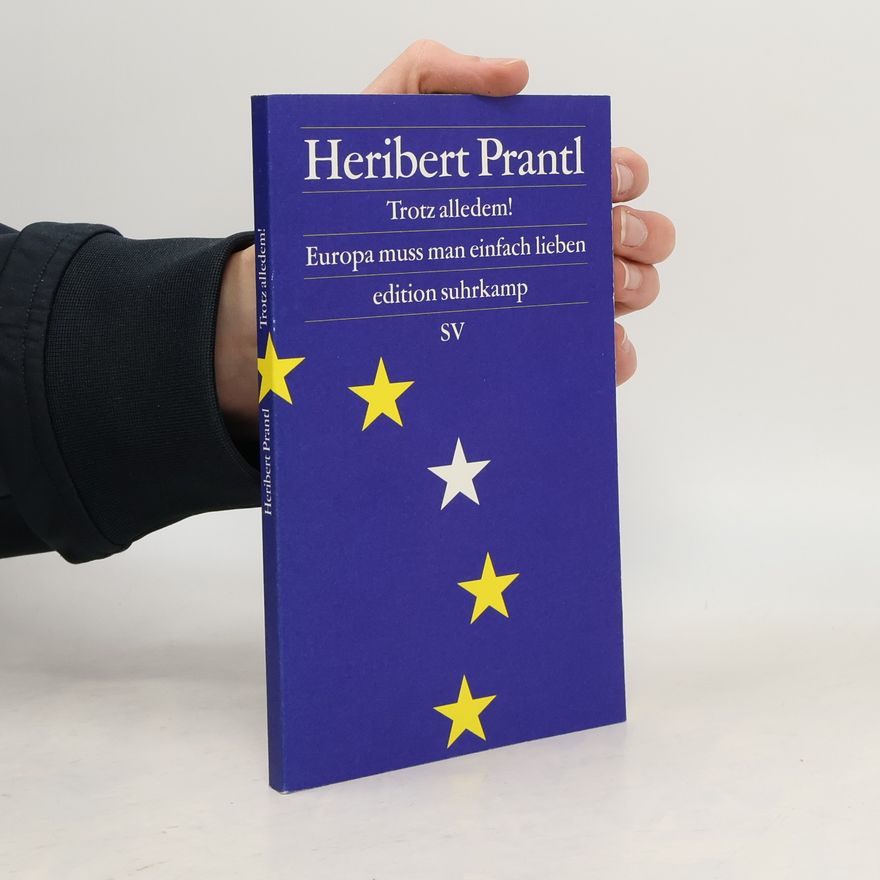 Heribert Prantl Trotz alledem!