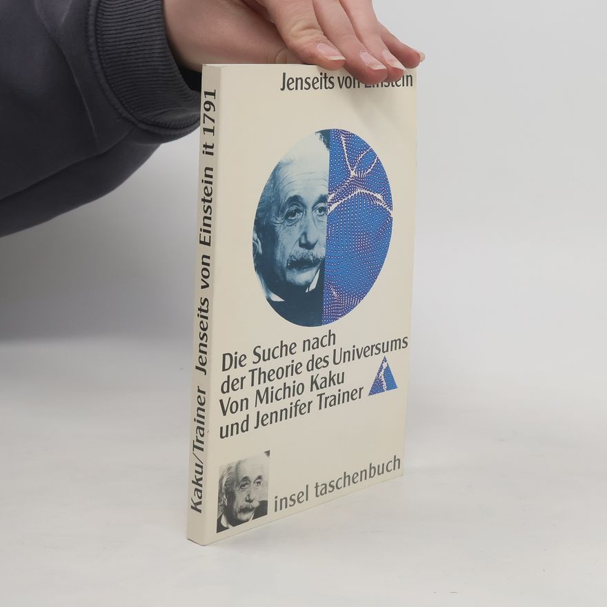 Michio Kaku Jenseits von Einstein
