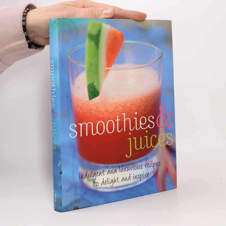 Collectif d'auteurs Smoothies & Juices
