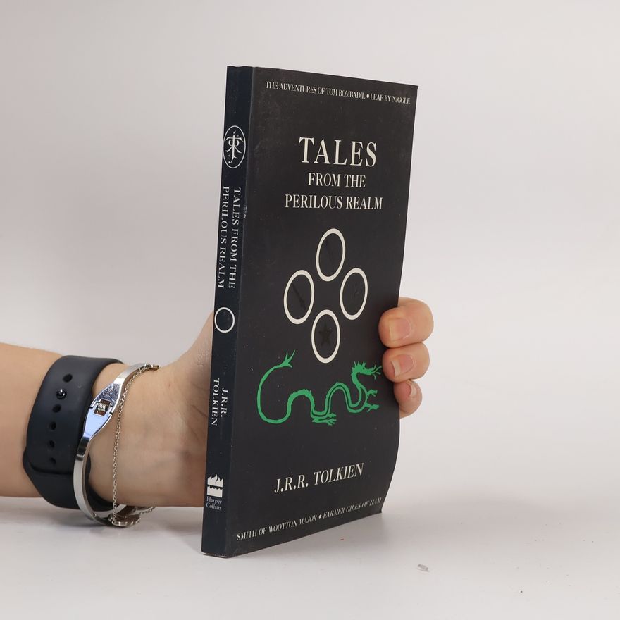 J. R. R. Tolkien Tales from the Perilous Realm