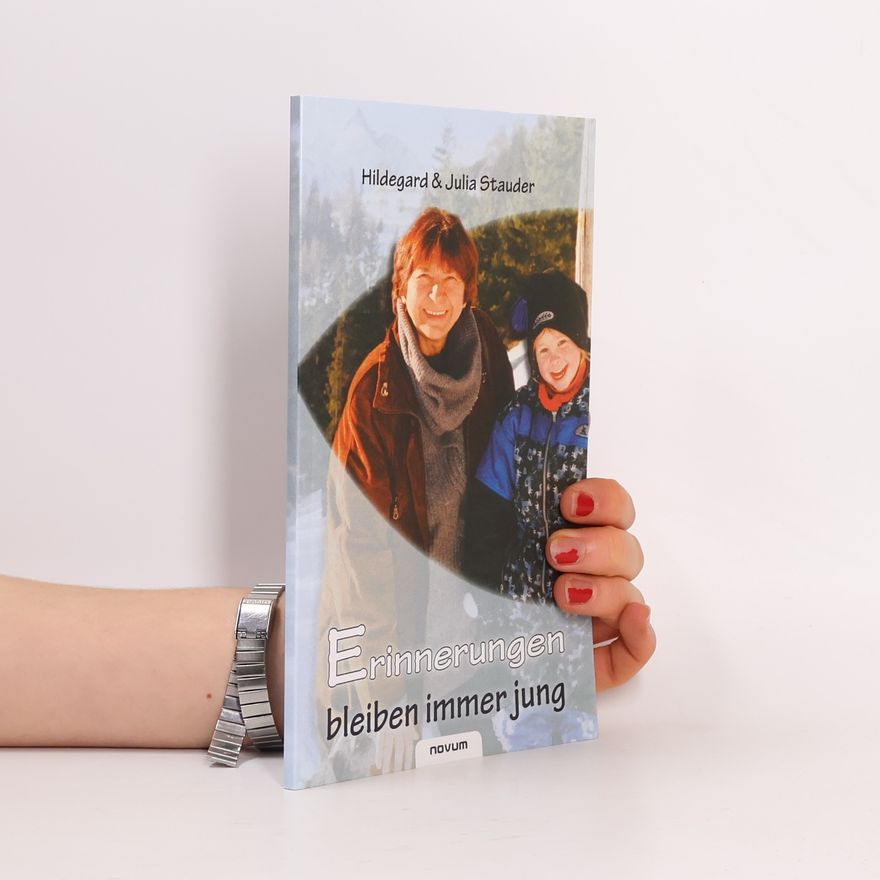 Julia Stauder Erinnerungen bleiben immer jung