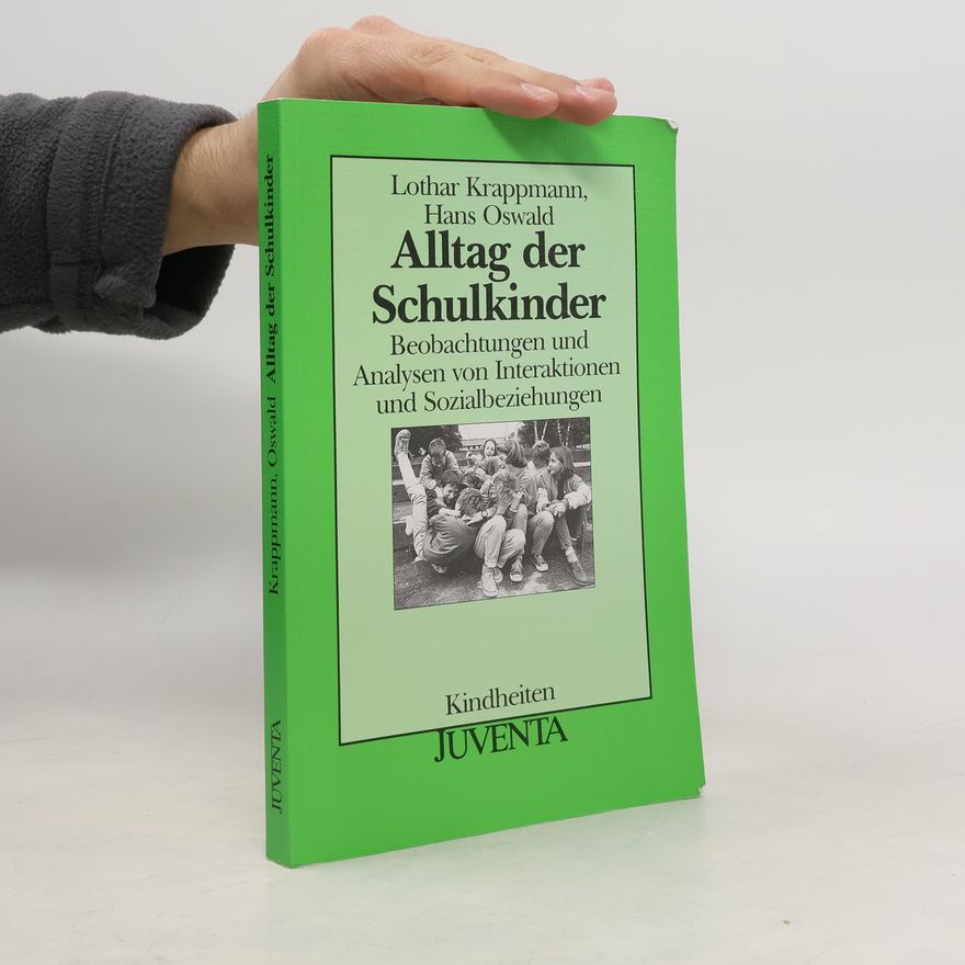 Lothar Krappmann Alltag der Schulkinder