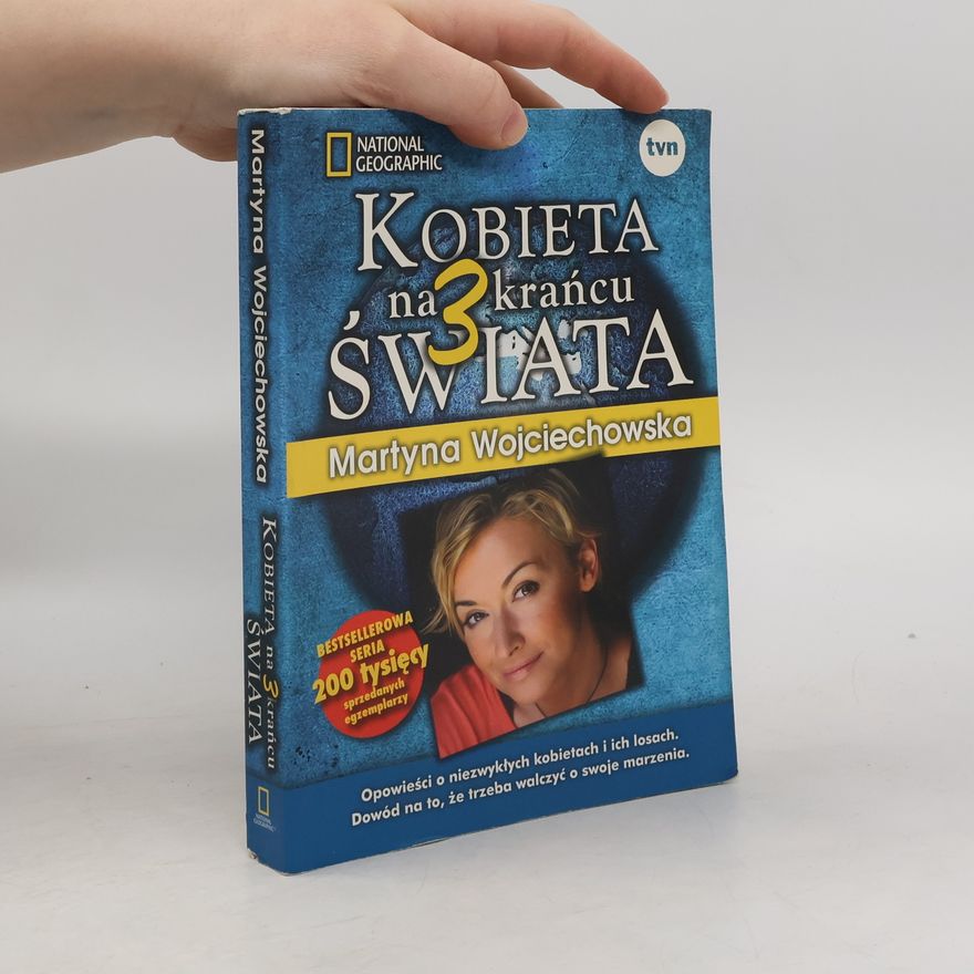 Martyna Wojciechowska Kobieta na krańcu świata