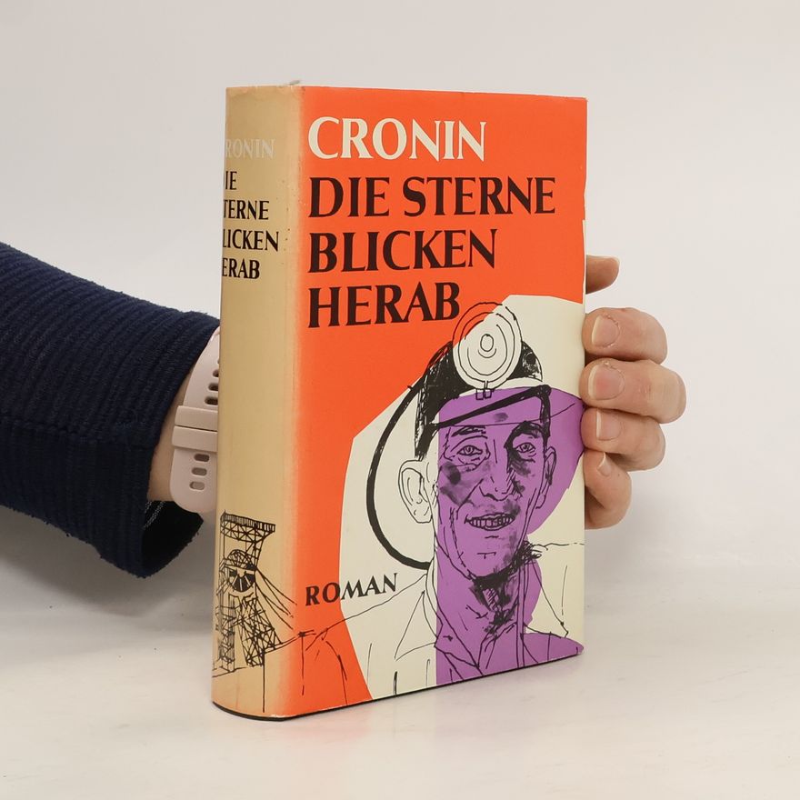 A. J. Cronin Die Sterne blicken herab