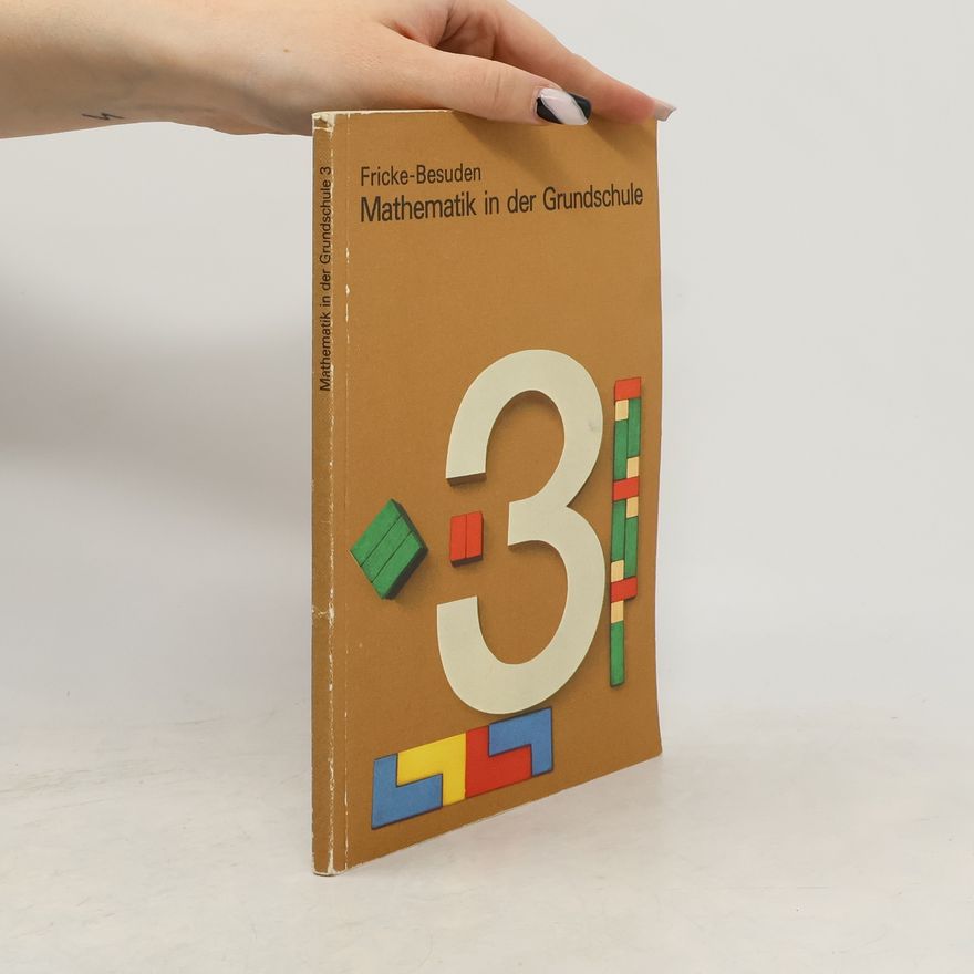 Arnold Fricke Mathematik in der Grundschule 3