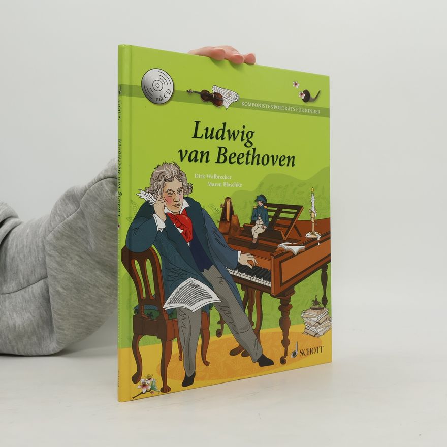 Maren Blaschke Komponistenporträts für Kinder - 3: Ludwig van Beethoven