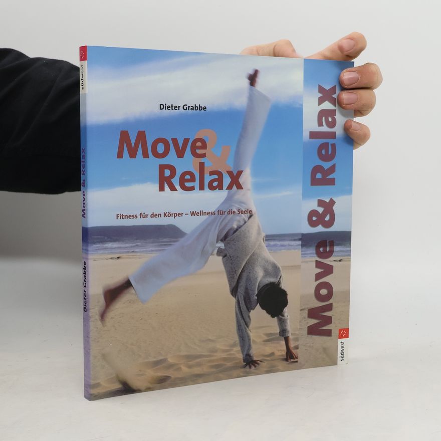 Dieter Grabbe Move & Relax
