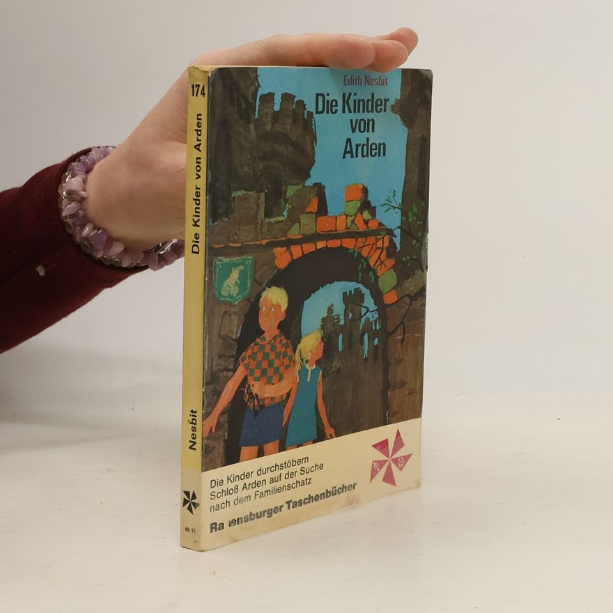Edith Nesbit Die Kinder von Arden