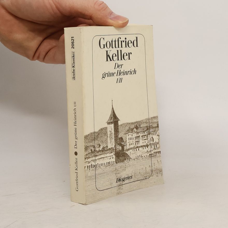 Gottfried Keller detebe-Klassiker - I/II: Der grüne Heinrich - Zürcher Ausgabe