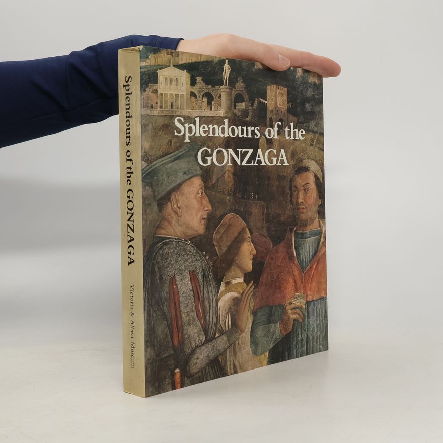 Autorenkollektiv Splendours Of The Gonzaga