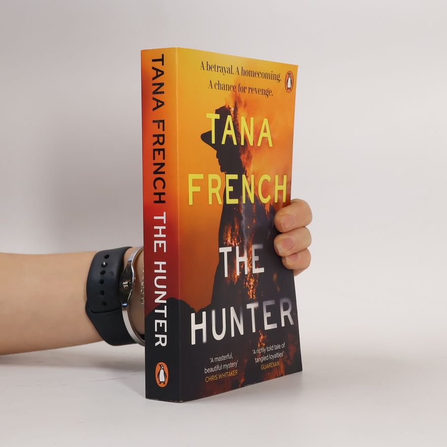 Tana French The Hunter