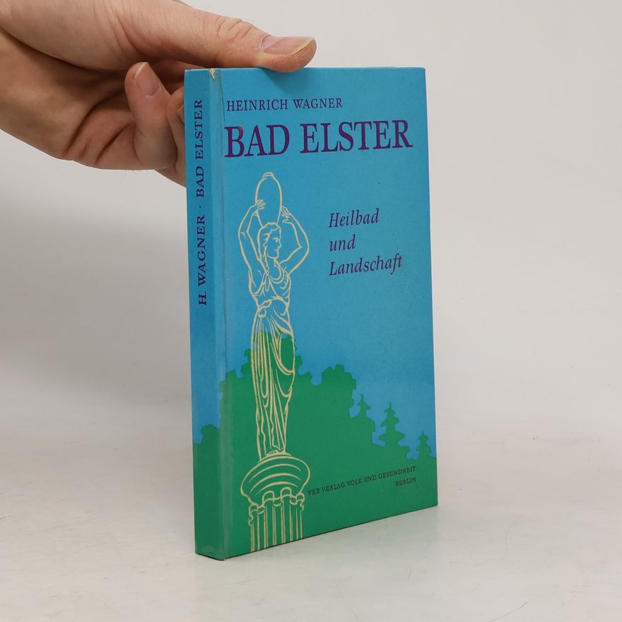 Heinrich Wagner Bad Elster