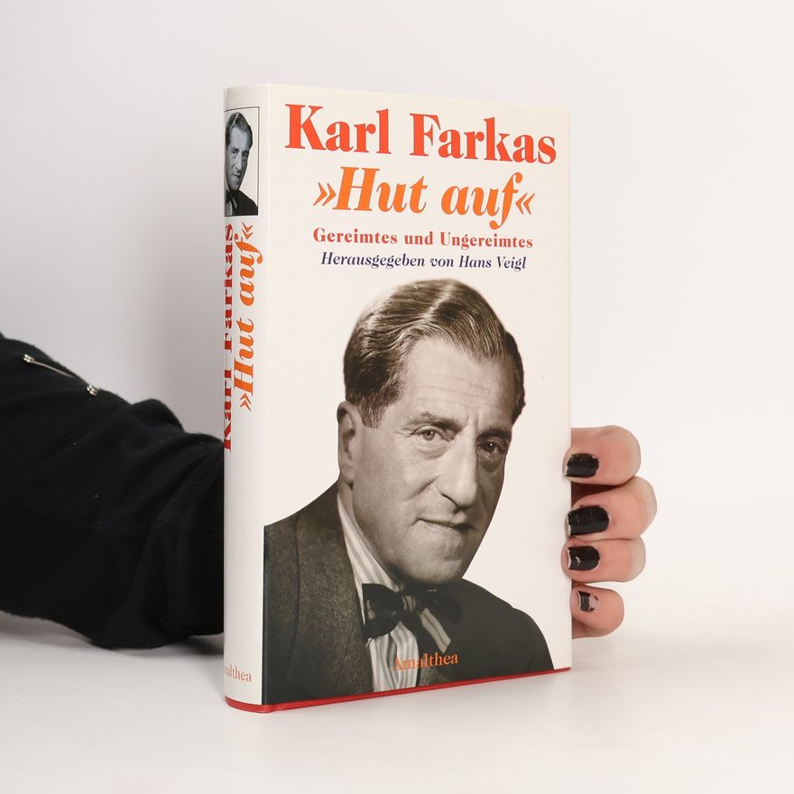 Karl Farkas Hut auf!