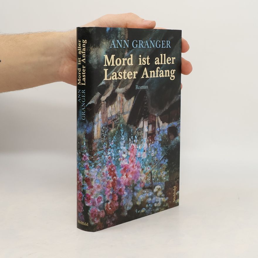 Ann Granger Mord ist aller Laster Anfang,