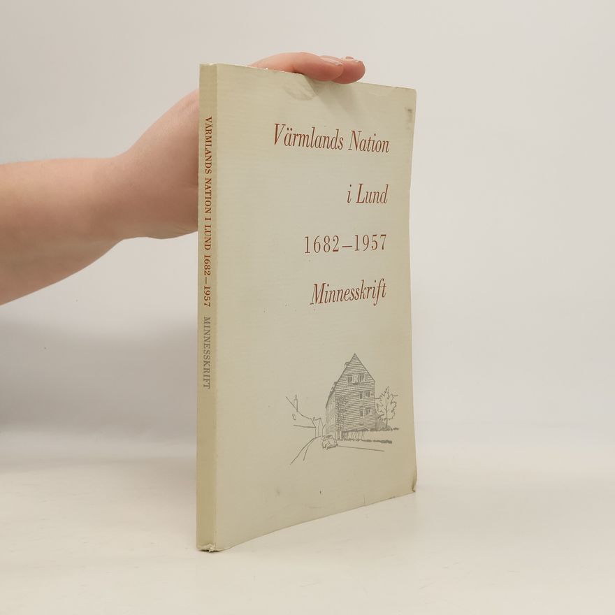 Various authors Värmlands Nation i Lund 1682-1957 Minnesskrift