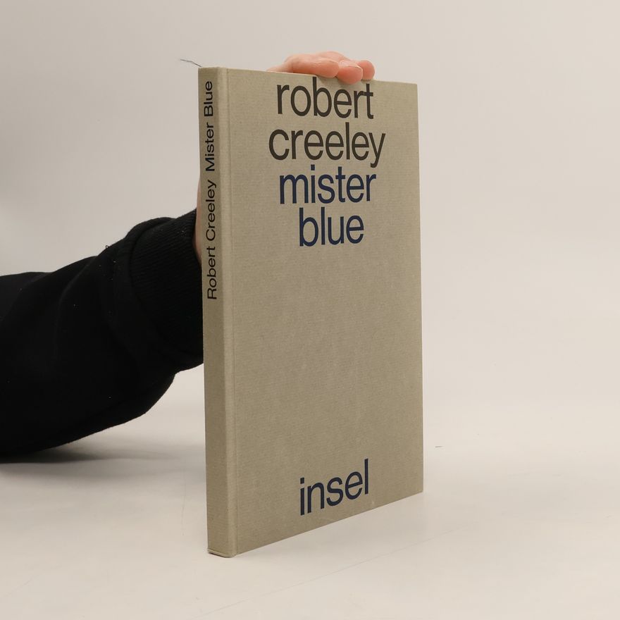 Robert Creeley Mister Blue