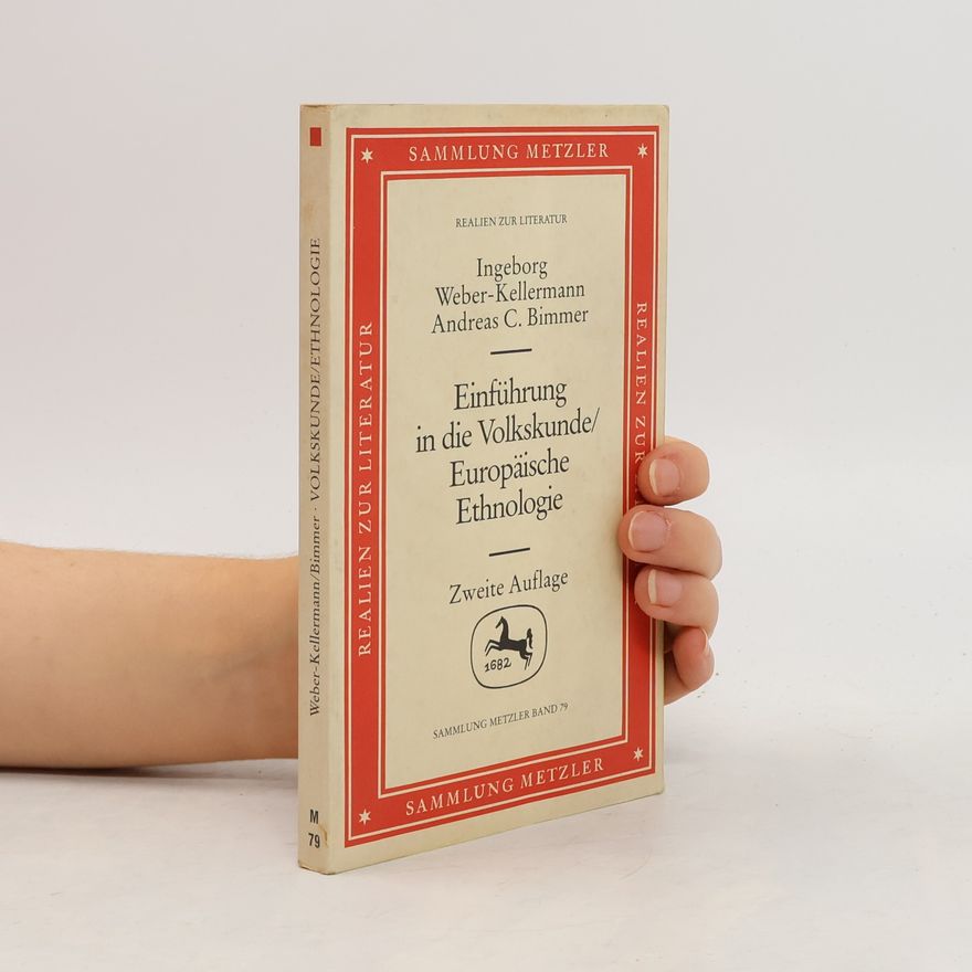 Ingeborg Weber-Kellermann Einführung in die Volkskunde, europäische Ethnologie
