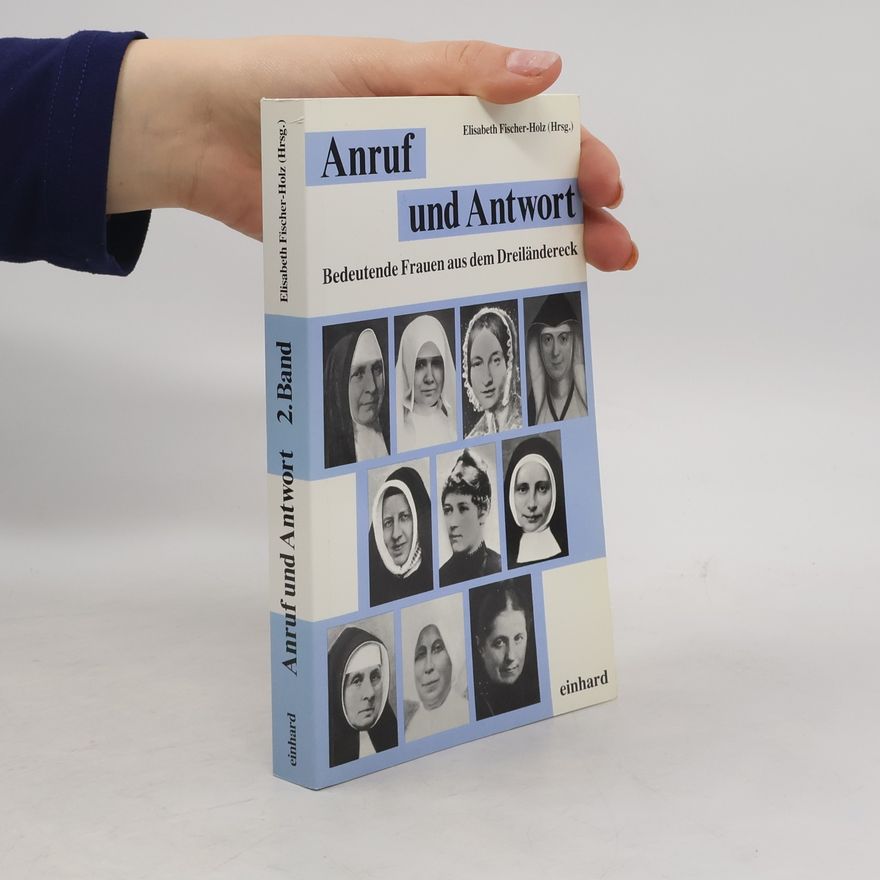 Elisabeth Fischer-Holz Anruf und Antwort
