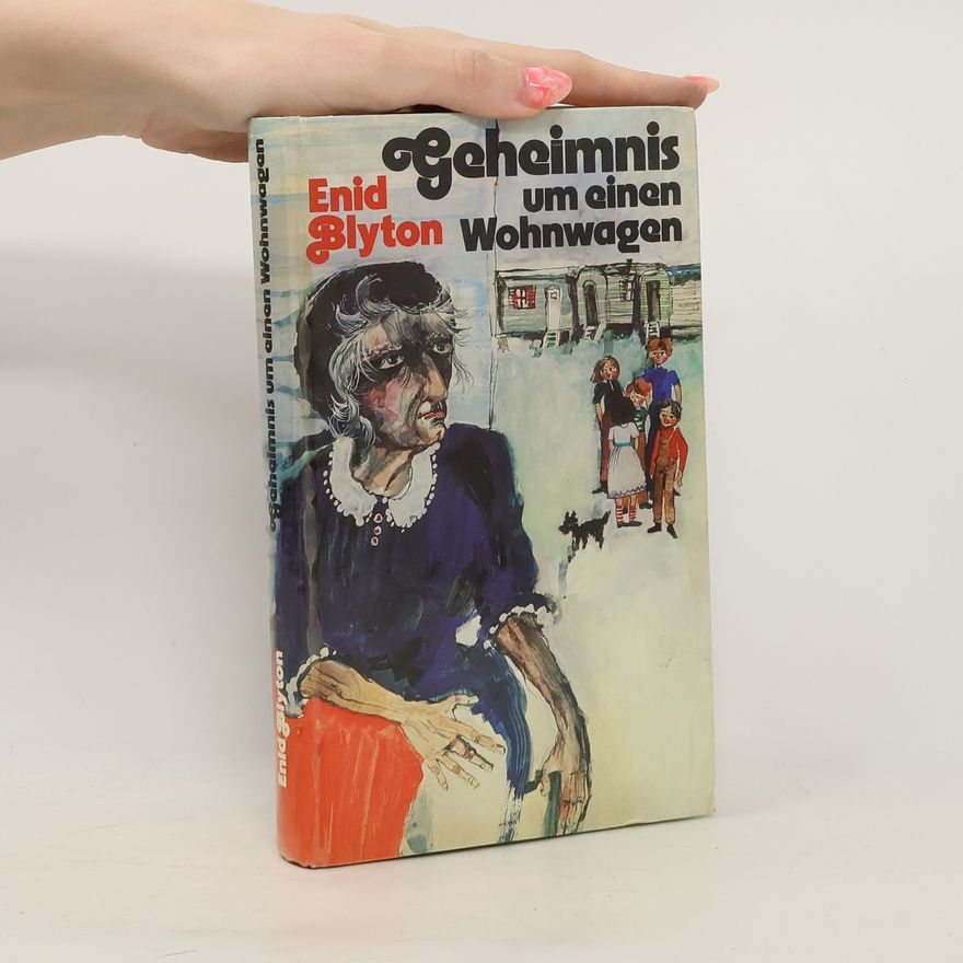 Enid Blyton Geheimnis um einen Wohnwagen