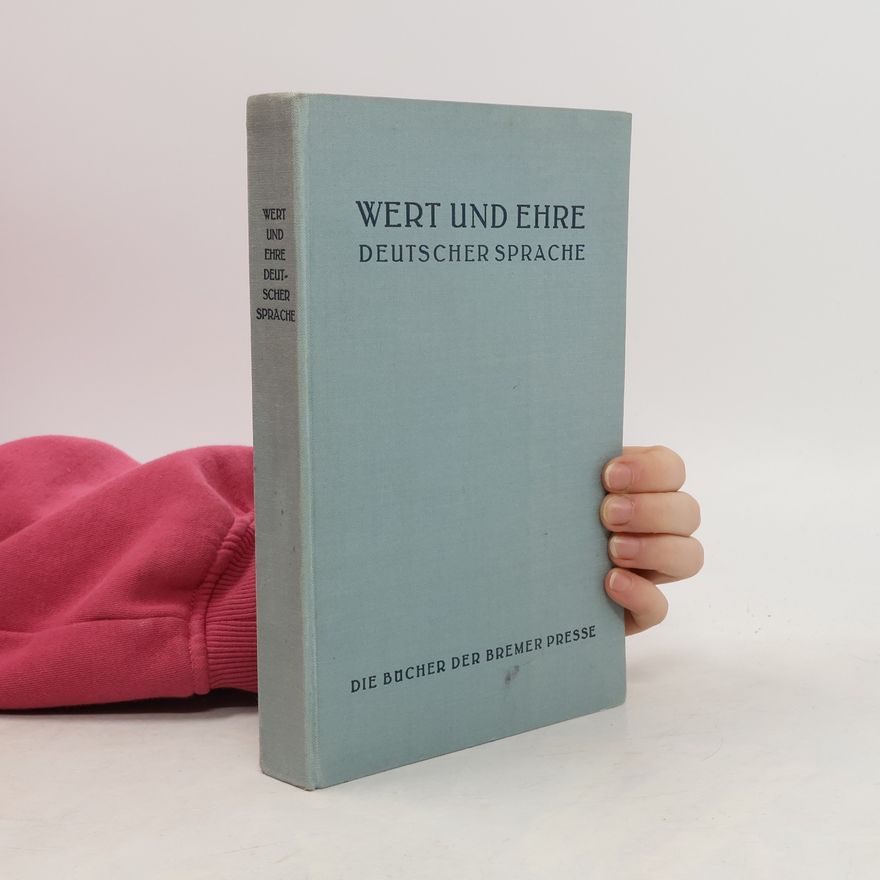 Various authors Wert und Ehre deutscher Sprache